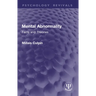 Mental Abnormality: Facts and Theories
