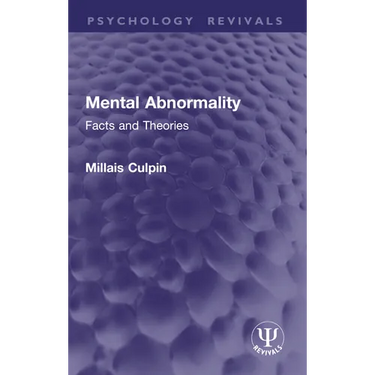 Mental Abnormality: Facts and Theories