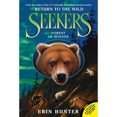 Seekers: Return to the Wild #4: Forest of Wolves