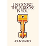 Unlocking the Purpose in You
