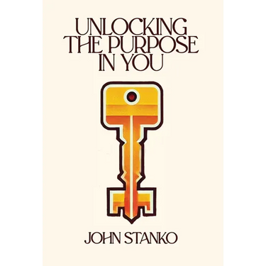 Unlocking the Purpose in You