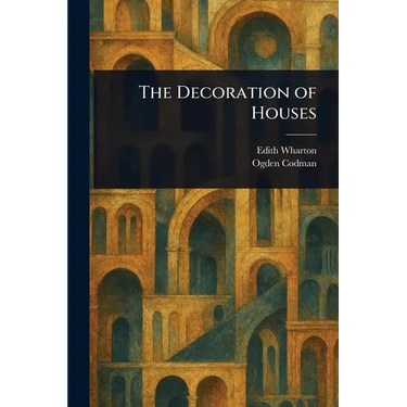 The Decoration of Houses