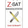 Z-SAT: Zombie Survival Aptitude Test