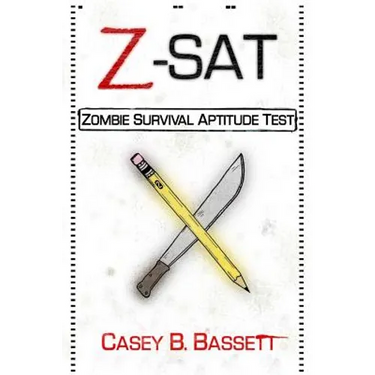 Z-SAT: Zombie Survival Aptitude Test