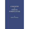 Curiosities of Puritan Nomenclature
