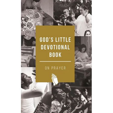 God's Little Devotional Book on Prayer