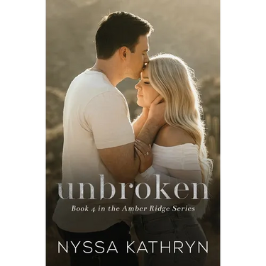 Unbroken: A Small Town, Second Chance, Romantic Suspense