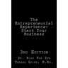 The Entrepreneurial Experience: Start Your Business 3rd Edition