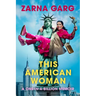 This American Woman: A One-In-A-Billion Memoir
