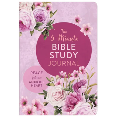 The 5-Minute Bible Study Journal: Peace for an Anxious Heart