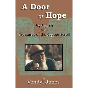 A Door of Hope: My Search for the Treasures of the Copper Scroll