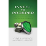 Invest to Prosper