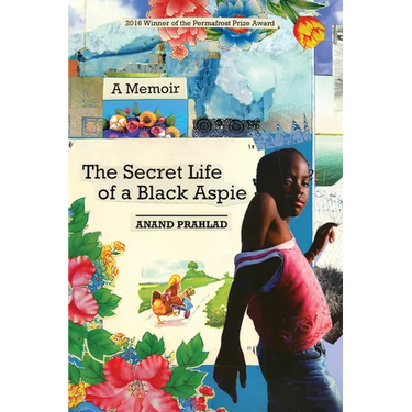 Secret Life of a Black Aspie: A Memoir