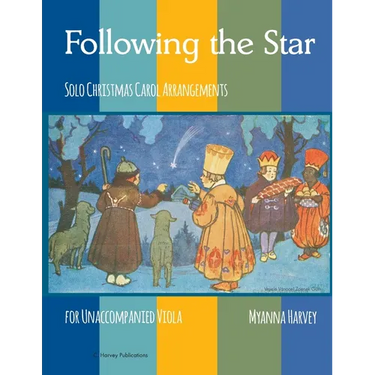 Following the Star, Solo Christmas Carol Arrangements for Unaccompanied Viola
