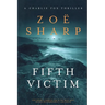 Fifth Victim: A Charlie Fox Thriller