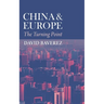 China & Europe: The Turning Point
