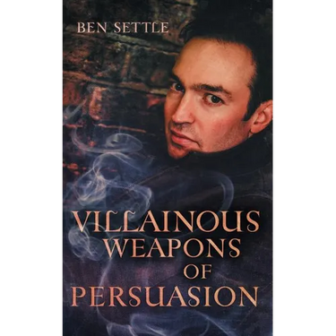 Villainous Weapons of Persuasion