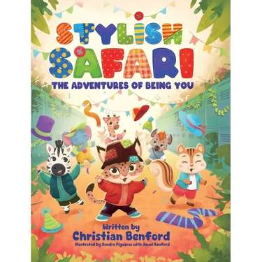 Stylish Safari: The Adventures of Being You