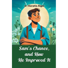 Sam's Chance, and How He Improved It