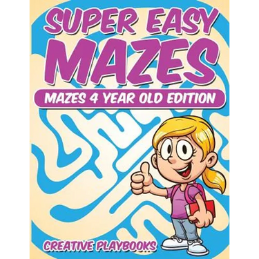 Super Easy Mazes Mazes 4 Year Old Edition