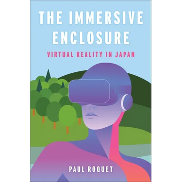 The Immersive Enclosure: Virtual Reality in Japan