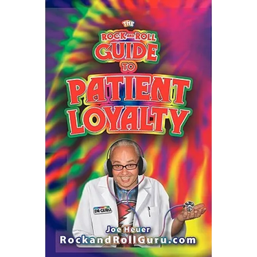 The Rock and Roll Guide to Patient Loyalty