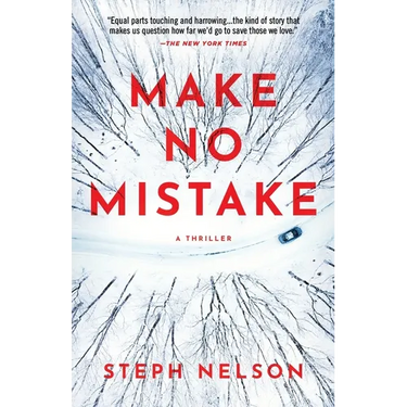 Make No Mistake: A Thriller