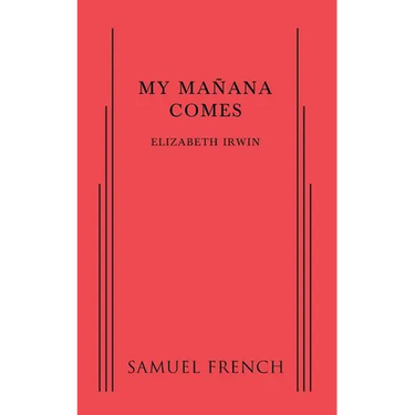 My Manana Comes