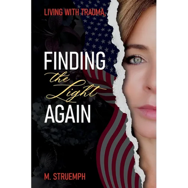 Living with Trauma, Finding the Light Again