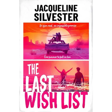 The Last Wish List: The Most Weepy Road Trip Romance
