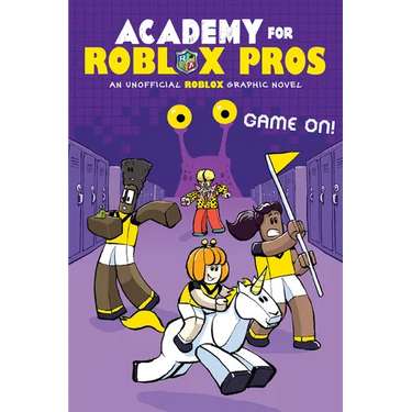 Game On! (Academy for Roblox Pros Graphic Novel #2)