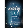 Ghosts