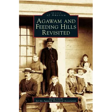 Agawam and Feeding Hills Revisited