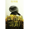 Swallowed by a Secret