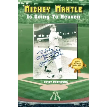 Mickey Mantle Is Going to Heaven