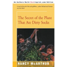 The Secret of the Plant That Ate Dirty Socks