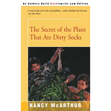 The Secret of the Plant That Ate Dirty Socks