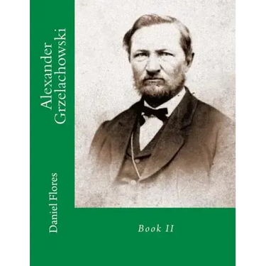 Alexander Grzelachowski: Book II