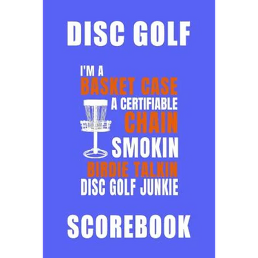Basket Case Disc Golf Scorebook