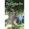 The Cherokee Five & The Cussin' Tree