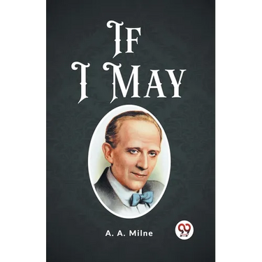 If I May