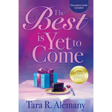 The Best is Yet to Come