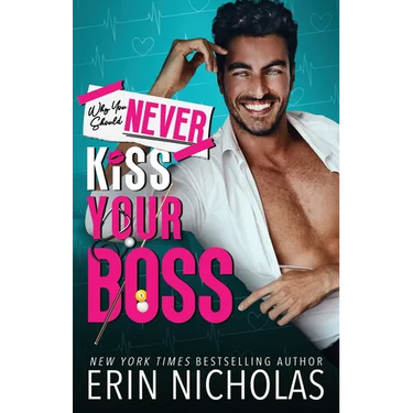 Why You Should Never Kiss Your Boss