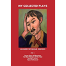 My Collected Plays: (Vol. 1)