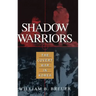Shadow Warriors: The Covert War in Korea
