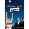 Weddings of the Times