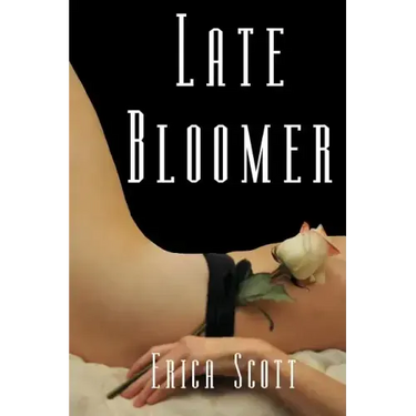 Late Bloomer