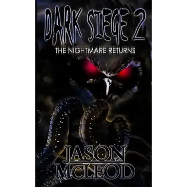 Dark Siege 2: The Nightmare Returns
