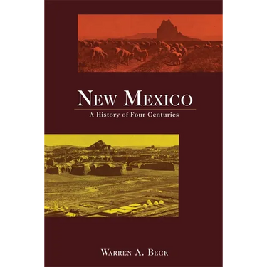New Mexico: A History of Four Centuries