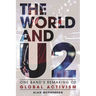 The World and U2: One Band's Remaking of Global Activism